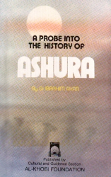 A PROBE INTO THE HISTORY OF ASHURA